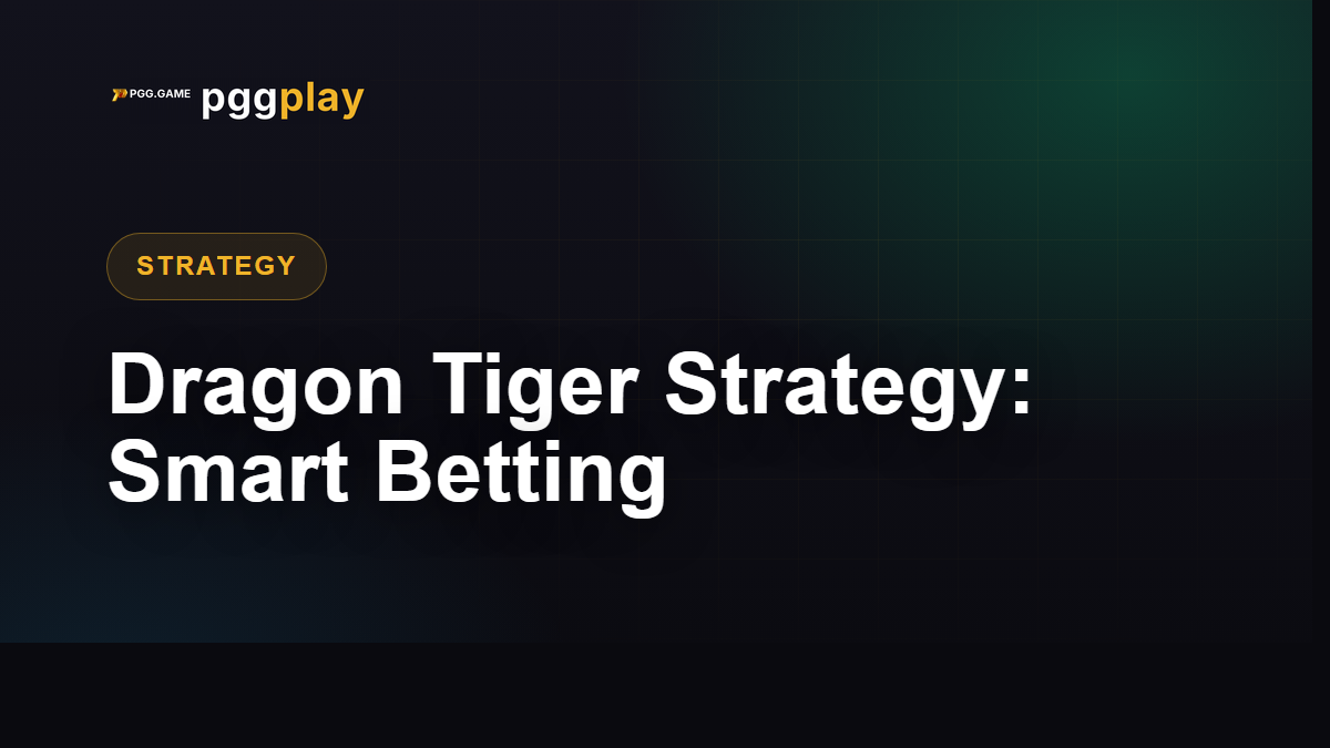 Dragon Tiger Strategy: Smart Betting for a Fast Card Game